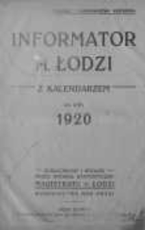Informator m. Łodzi z Kalendarzem na Rok 1920