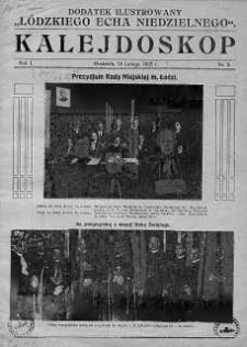Kalejdoskop. Dodatek ilustrowany "Łódzkiego Echa Niedzielnego" 15 luty 1925 nr 2