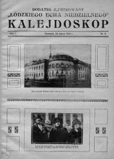 Kalejdoskop. Dodatek ilustrowany "Łódzkiego Echa Niedzielnego" 15 marzec 1925 nr 6