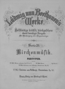 Ludwig van Beethoven’s Werke. Serie 19, [Band 3]. Kirchenmusik. Partitur