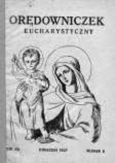 Orędowniczek Eucharystyczny. Organ Krucjaty Eucharystycznej kwiecień R. 12.1936/1937 nr 8