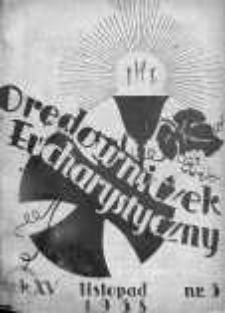 Orędowniczek Eucharystyczny. Organ Krucjaty Eucharystycznej listopad R. 15.1938/1939 nr 3
