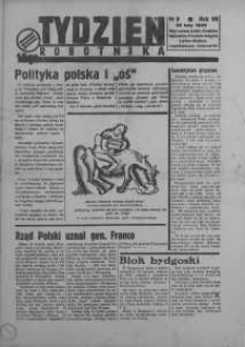 Tydzień Robotnika 26 luty R. 7. 1939 nr 9