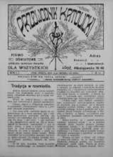 Przewodnik Katolicki : tygodnik łódzki : pismo oświatowe, polityczno-społeczno-literackie dla wszystkich 12 grudzień R. 1. 1913 nr 11