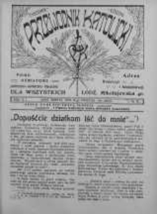 Przewodnik Katolicki : tygodnik łódzki : pismo oświatowe, polityczno-społeczno-literackie dla wszystkich 25 kwiecień R. 2. 1914 nr 17