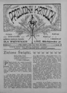 Przewodnik Katolicki : tygodnik łódzki : pismo oświatowe, polityczno-społeczno-literackie dla wszystkich 30 maj R. 2. 1914 nr 22
