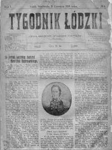 Tygodnik Łódzki. Organ narodowy: społeczny, polityczny i literacki 9 czerwiec 1918 nr 4