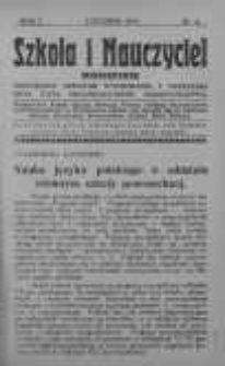 Szkoła i Nauczyciel. Miesięcznik poświęcony sprawom wychowania i nauczania oraz życia organizacyjnego nauczycielstwa 1924 listopad nr 6