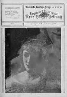 Illustrierte Sonntags Beilage: Handels und Industrieblatt. Neue Lodzer Zeitung 31 styczeń - 13 luty 1910 nr 7