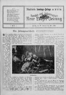Handels und Industrieblatt. Neue Lodzer Zeitung. Illustrierte Sonntags Beilage 28 luty - 13 marzec 1910 nr 11
