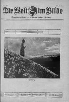 Die Welt im Bilde. Sonntagsbeilage zur "Neuen Lodzer Zeitung" 18 kwiecień 1937 nr 16