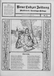Illustrierte Sonntags Beilage. Neue Lodzer Zeitung 10 - 23 marzec 1913 nr 13
