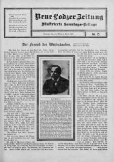 Illustrierte Sonntags Beilage. Neue Lodzer Zeitung 24 marzec - 6 kwiecień 1913 nr 15