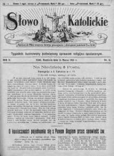 Słowo Katolickie : Tygodnik Ilustrowany Poświęcony Sprawom Religijno-Społecznym 15 marzec 1925 nr 11
