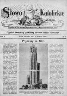 Słowo Katolickie : Tygodnik Ilustrowany Poświęcony Sprawom Religijno-Społecznym 2 sierpień 1925 nr 31