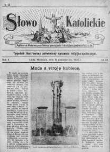 Słowo Katolickie : Tygodnik Ilustrowany Poświęcony Sprawom Religijno-Społecznym 18 październik 1925 nr 42