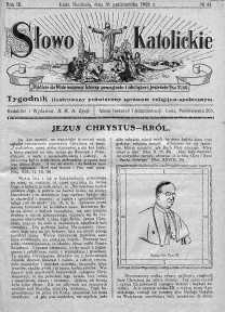 Słowo Katolickie : Tygodnik Ilustrowany Poświęcony Sprawom Religijno-Społecznym 31 październik 1926 nr 44