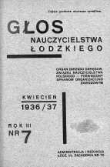Głos Nauczycielstwa Łódzkiego 1936/1937 kwiecień nr 7