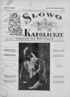 Słowo Katolickie : Tygodnik Ilustrowany Poświęcony Sprawom Religijno-Społecznym 8 maj 1927 nr 19