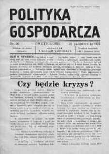 Polityka Gospodarcza 31 październik 1937 nr 50