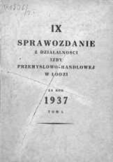 Sprawozdanie Izby Przemysłowo-Handlowej w Łodzi R. 9. 1937