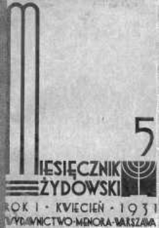Miesięcznik Żydowski kwiecień 1931 zeszyt 5