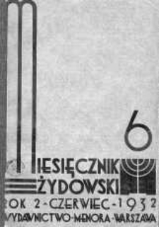 Miesięcznik Żydowski czerwiec 1932 zeszyt 6