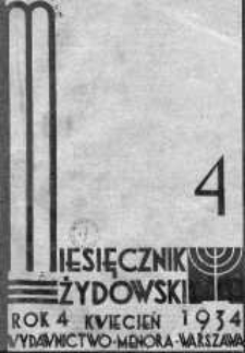Miesięcznik Żydowski kwiecień 1934 zeszyt 4
