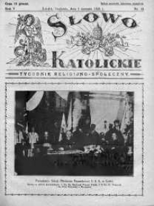 Słowo Katolickie : Tygodnik Ilustrowany Poświęcony Sprawom Religijno-Społecznym 5 sierpień 1928 nr 33