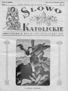 Słowo Katolickie : Tygodnik Ilustrowany Poświęcony Sprawom Religijno-Społecznym 23 wrzesień 1928 nr 40