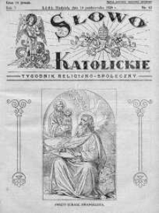 Słowo Katolickie : Tygodnik Ilustrowany Poświęcony Sprawom Religijno-Społecznym 14 październik 1928 nr 43