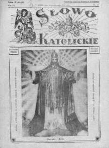 Słowo Katolickie : Tygodnik Ilustrowany Poświęcony Sprawom Religijno-Społecznym 25 październik 1931 nr 43