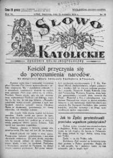 Słowo Katolickie : Tygodnik Ilustrowany Poświęcony Sprawom Religijno-Społecznym 15 wrzesień 1929 nr 38