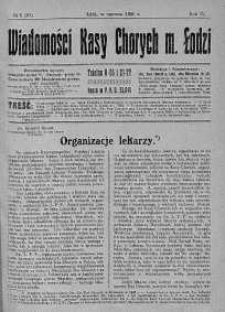 Wiadomości Kasy Chorych Miasta Łodzi: wychodzą 1 i 15 każdego miesiąca czerwiec 1926 nr 6