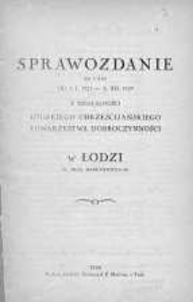 Sprawozdanie z Działalności Łódzkiego Chrześcijańskiego Towarzystwa Dobroczynności za... 1927/1929