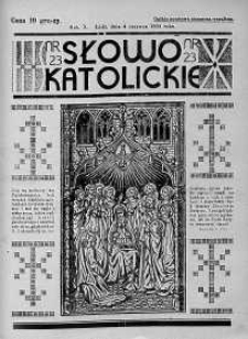 Słowo Katolickie : Tygodnik Ilustrowany Poświęcony Sprawom Religijno-Społecznym 4 czerwiec 1933 nr 23