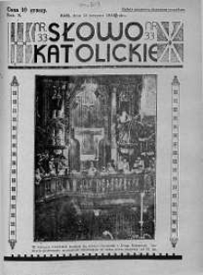 Słowo Katolickie : Tygodnik Ilustrowany Poświęcony Sprawom Religijno-Społecznym 13 sierpień 1933 nr 33