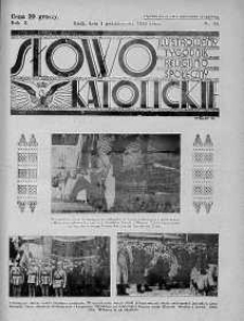 Słowo Katolickie : Tygodnik Ilustrowany Poświęcony Sprawom Religijno-Społecznym 1 październik 1933 nr 40