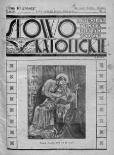 Słowo Katolickie : Tygodnik Ilustrowany Poświęcony Sprawom Religijno-Społecznym 18 marzec 1934 nr 11
