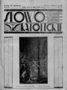 Słowo Katolickie : Tygodnik Ilustrowany Poświęcony Sprawom Religijno-Społecznym 27 maj 1934 nr 21