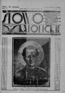 Słowo Katolickie : Tygodnik Ilustrowany Poświęcony Sprawom Religijno-Społecznym 30 wrzesień 1934 nr 39