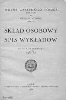 Wolna Wszechnica Polska. Oddział w Łodzi. Skład Osobowy i Spis Wykładów 1931/1932