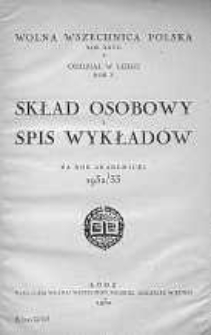 Wolna Wszechnica Polska. Oddział w Łodzi. Skład Osobowy i Spis Wykładów 1932/1933