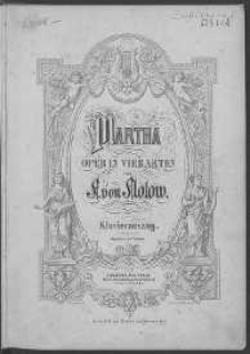 Martha, oper in vier Akten. Vol. 1.