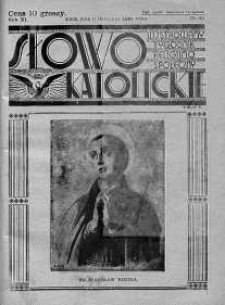 Słowo Katolickie : Tygodnik Ilustrowany Poświęcony Sprawom Religijno-Społecznym 11 listopad 1934 nr 45