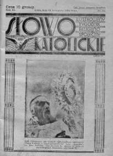 Słowo Katolickie : Tygodnik Ilustrowany Poświęcony Sprawom Religijno-Społecznym 18 listopad 1934 nr 46