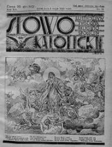 Słowo Katolickie : Tygodnik Ilustrowany Poświęcony Sprawom Religijno-Społecznym 5 maj 1935 nr 18