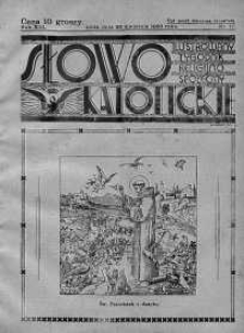Słowo Katolickie : Tygodnik Ilustrowany Poświęcony Sprawom Religijno-Społecznym 26 kwiecień 1936 nr 17