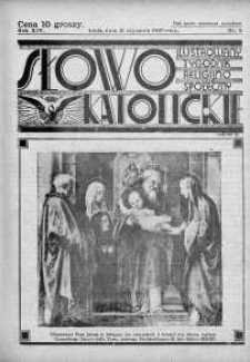 Słowo Katolickie : Tygodnik Ilustrowany Poświęcony Sprawom Religijno-Społecznym 31 styczeń 1937 nr 5