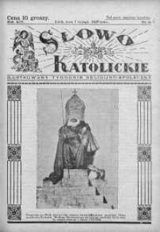 Słowo Katolickie : Tygodnik Ilustrowany Poświęcony Sprawom Religijno-Społecznym 7 luty 1937 nr 6